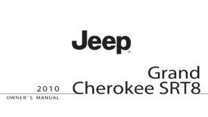 2010 jeep grand cherokee srt8 owner manual