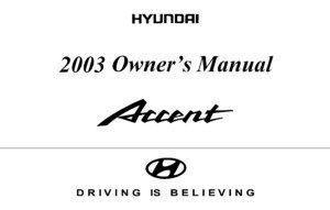 2003 hyundai accent owner's manual