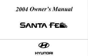 2004 hyundai santa fe owner's manual