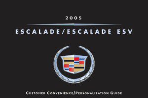 2005 cadillac escalade owner's manual