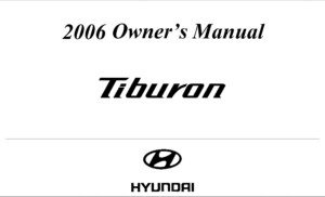 2006 hyundai tiburon owner's manual