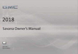 2018 gmc savana owner's manual